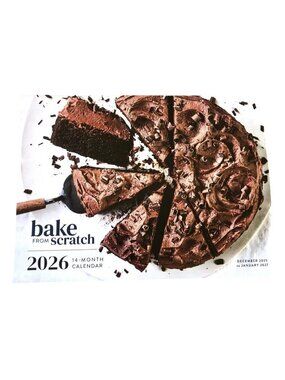 Bake From Scratch 2026 14-Mo Calendar Featuring Recipes Desserts Baking Holidays